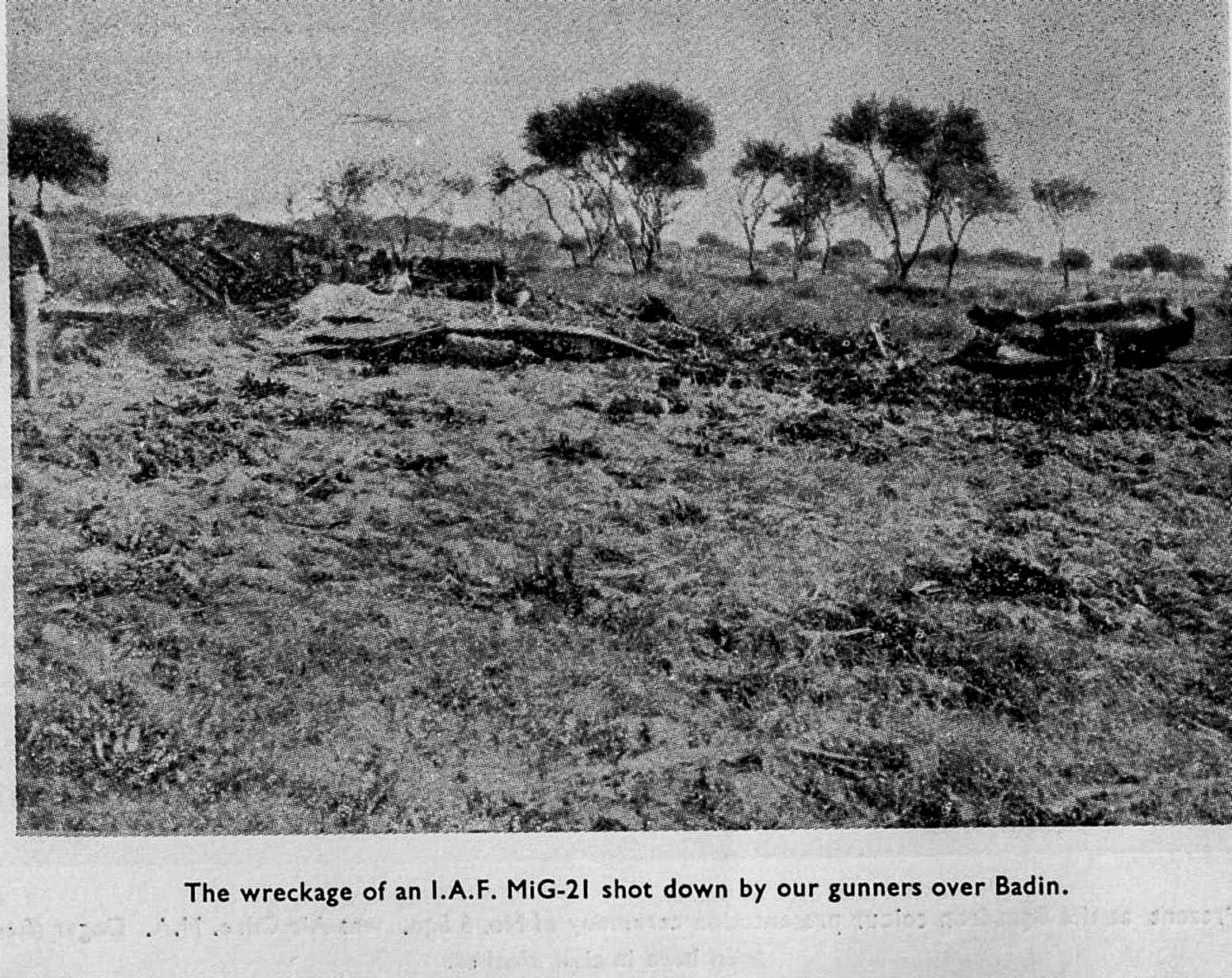 Wreckage of an IAF MiG-21 shot down by Pakistan Air Force (PAF) gunners, purportedly flown by Wing Commander HS Gill. The photograph first appeared in Shaheen magazine, a PAF publication [Photo courtesy of Chander Suta Dogra]