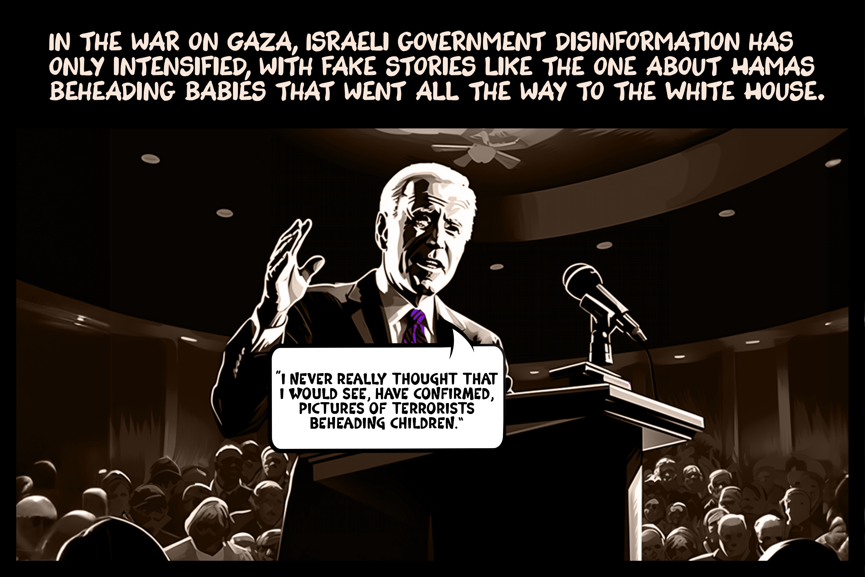 The war on Gaza: A masterclass in disinformation