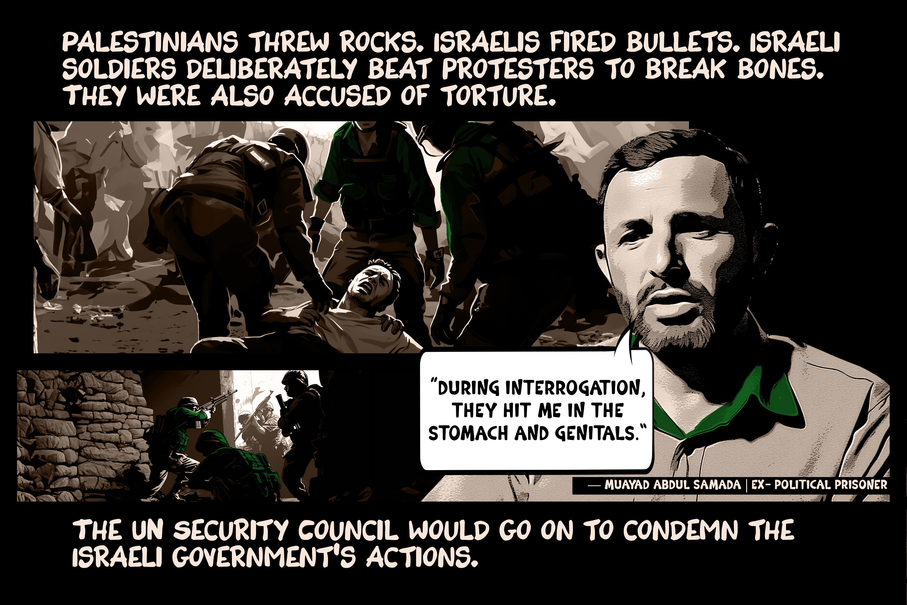 With that, the first Intifada had begun, as the uprising spread to the occupied West Bank in the face of an Israeli crackdown internationally condemned for being excessively violent.