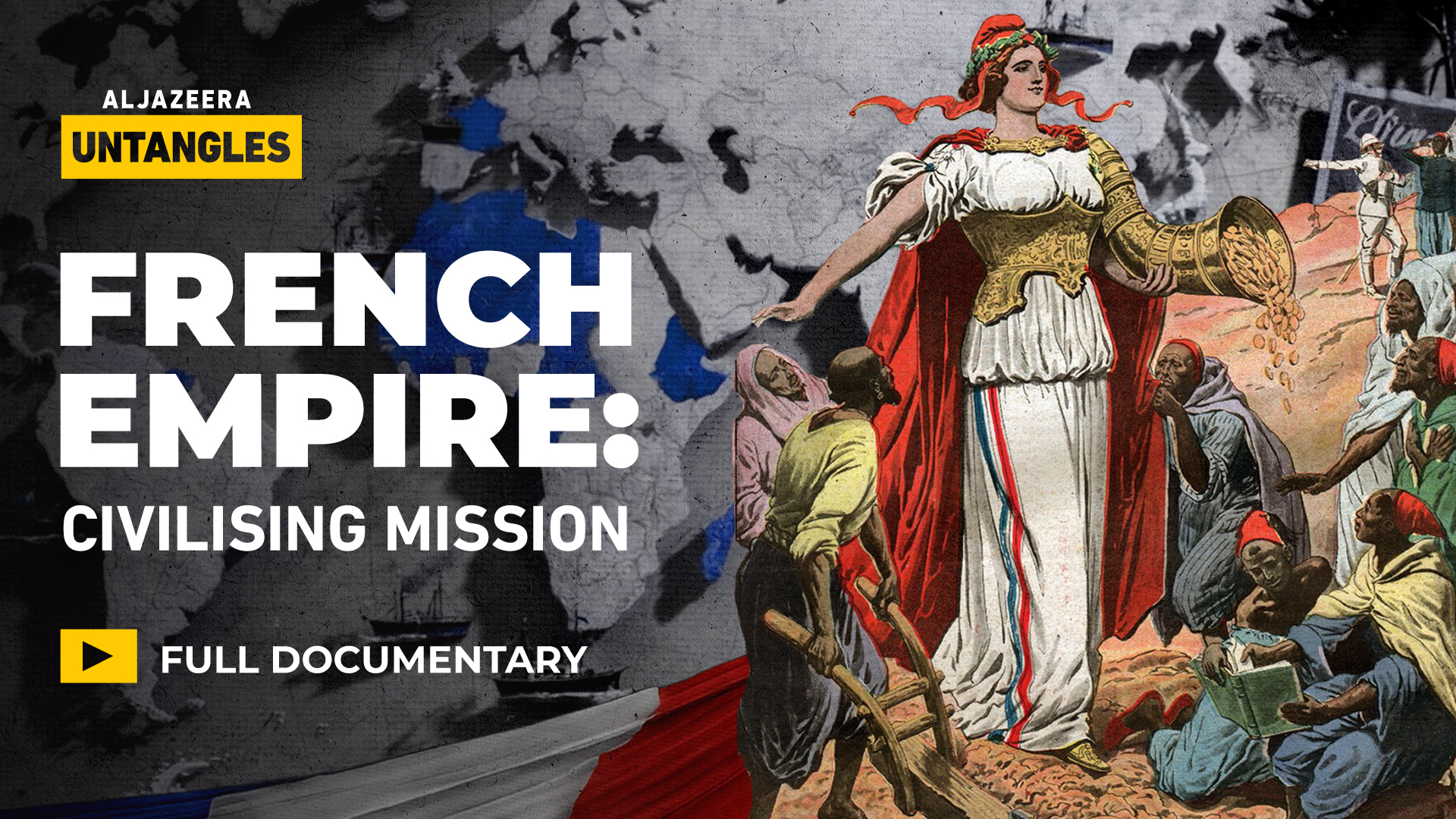 French Empire: Civilising Mission