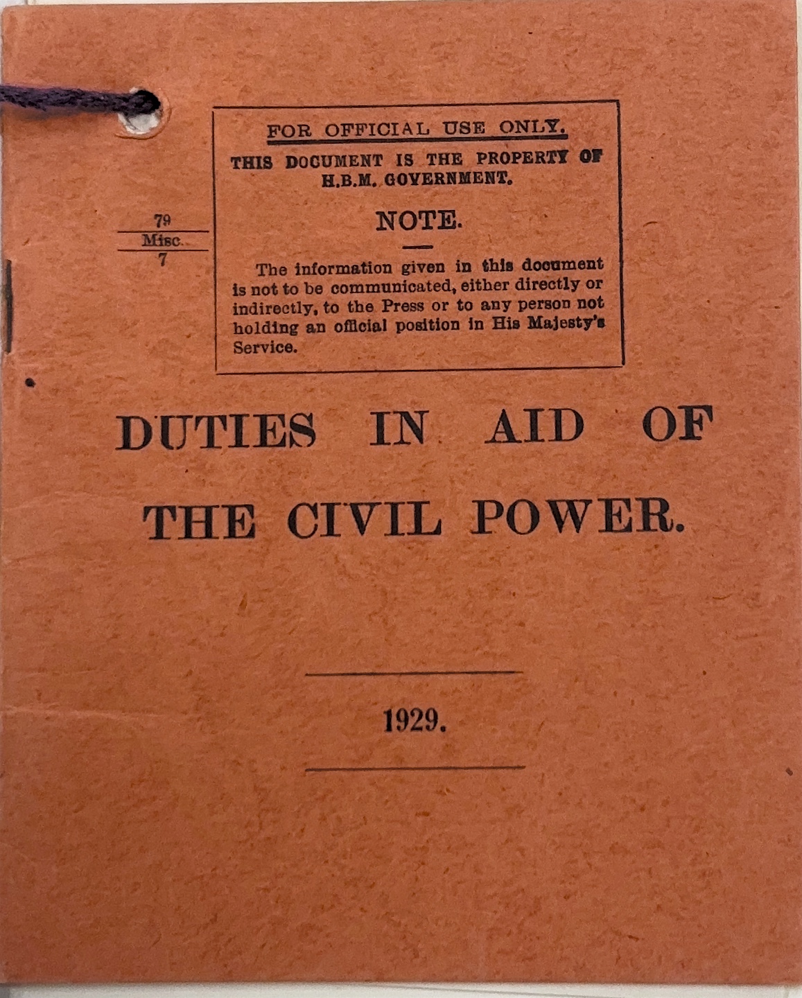 A manual for British governors and police forces around the British empire. Duties in Aid of the Civil Power (1929), The National Archives, Kew, London [War Office, Armed Forces]